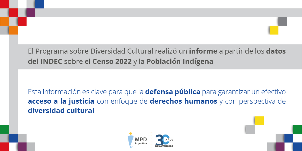 MÁS DE UN MILLÓN DE PERSONAS EN ARGENTINA SE RECONOCEN INDÍGENAS O DESCENDIENTE DE PUEBLOS INDÍGENAS