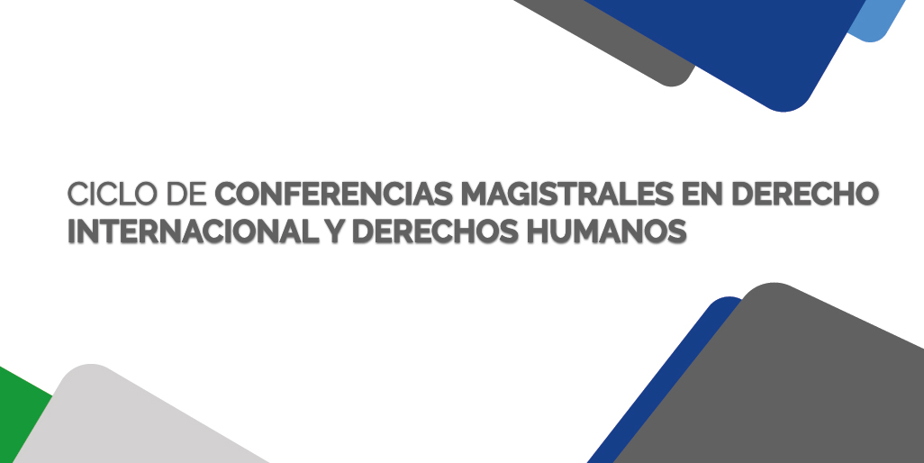CONFERENCIA “DESAFÍOS PARA LA JUSTICIA ARGENTINA EN MATERIA DE JUICIOS DE LESA HUMANIDAD”