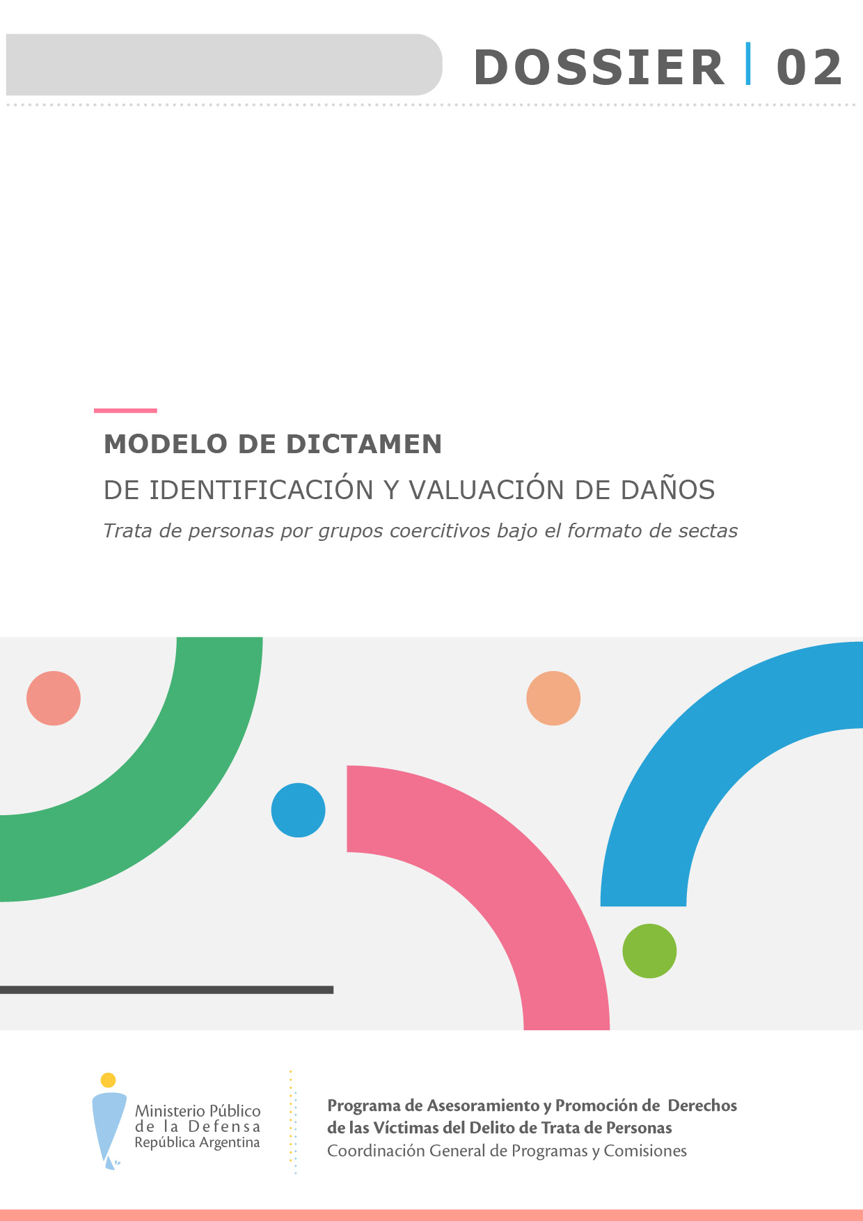 DOSSIER 02. MODELO DE DICTAMEN  DE IDENTIFICACIÓN Y VALUACIÓN DE DAÑOS